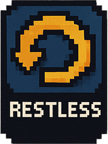 🔄 Restless