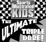 Sports Illustrated for Kids : The Ultimate Triple Dare! [US] Thumbnail