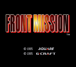 Front Mission  v1.0 T+Eng 1.0b FH (J) [JP](Trans.) Thumbnail