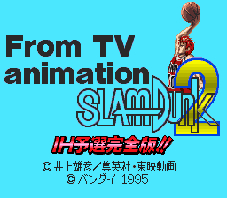 From TV Animation Slam Dunk 2 - IH Yosen Kanzen Ban!! (Japan) [JP] Thumbnail