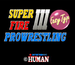 Super Fire Pro Wrestling III - Easy Type (Japan) [JP] Thumbnail