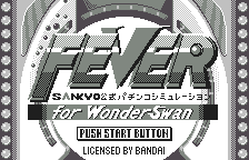 Fever - Sankyo Koushiki Pachinko Simulation for WonderSwan (Japan) [JP] Thumbnail